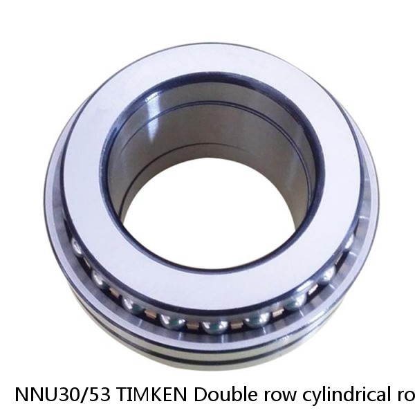 NNU30/53 TIMKEN Double row cylindrical roller bearings #1 small image