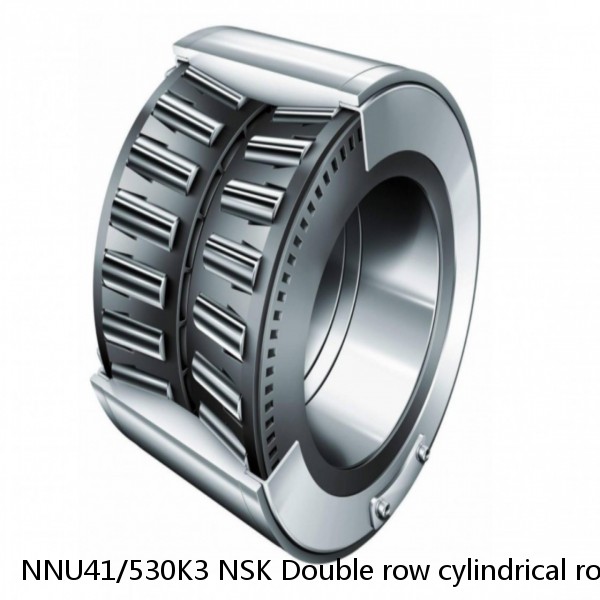 NNU41/530K3 NSK Double row cylindrical roller bearings #1 small image