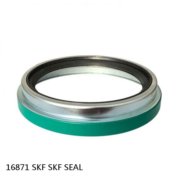 16871 SKF SKF SEAL